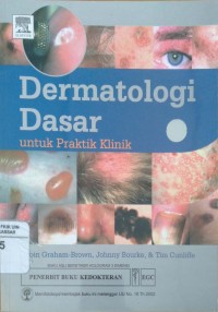 Dermatologi dasar untuk Praktik Klinik