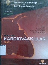 Buku Ajar Kardiovaskular Jilid 1