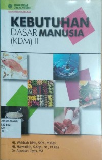 Kebutuhan Dasar Manusia (KDM) II