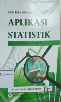 Aplikasi Statistik pada penelitian Kedokteran