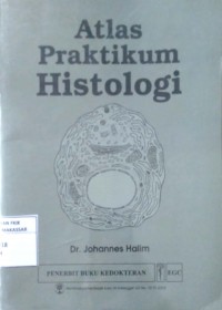 Atlas Praktikum Histologi