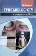Buku Ajar Epidemiologi Gizi; Konsep dan Aplikasi