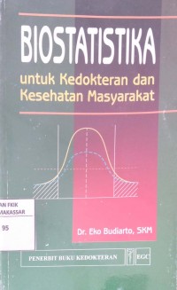 Biostatistik untuk Kedokteran dan Kesehatan Masyarakat