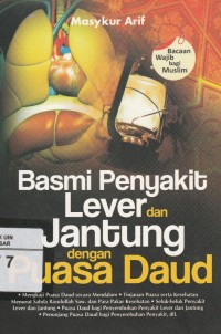 Basmi Penyakit Lever dan Jantung dengan Puasa Daud