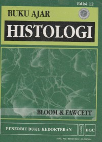 Buku ajar Histologi edisi 12