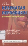 Buku Kesehatan Reproduksi Berbasis Kompetensi