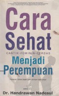 Cara Sehat Menjadi Perempuan