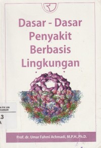 Dasar - Dasar Penyakit Berbasis Lingkugan