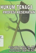 Hukum Tenaga Profesi Kesehatan