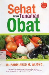 Sehat dengan Tananaman Obat