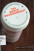 The Inside Story: The Merck Druggernaut Of A Pharmaceutical Giant