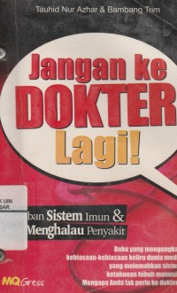 Jangan Ke Dokter Lagi