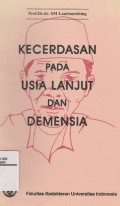 Kecerdasan Pada Usia Lanjut dan Demensia