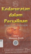 Kedaruratan dalam Persalinan: Buku Saku Bidan