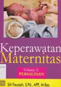 Keperawatan Maternitas: Tinjauan Umum dan Standar Operasional Prosedur(sop)