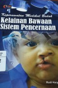 Keperawatan Medikal Bedah Kelainan Bawaan Sistem Pencernaan