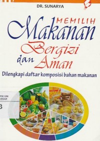 Memilih Makanan Bergizi dan Aman