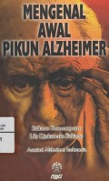 Mengenal Awal Pikun Alzheimer