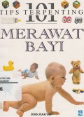 101 Tip Terpenting Merawat Bayi