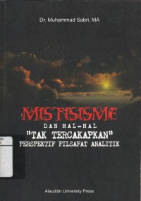 Mistisisme dan Hal-hal Tak Tercakapkan: Perspektif Filsafat Analitik