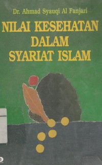 Nilai Kesehatan Dalam Syariat Islam