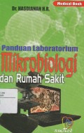 Panduan Laboratorium Mikrobiologi dan Rumah Sakit