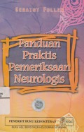 Panduan Praktis Pemeriksaan Neurologis