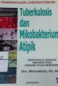 Pemeriksaan Laboratorium Tuberkulosis dan Mikobakterium Atipik