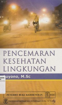 Pencemaran Kesehatan Lingkungan