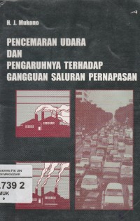 Pencemaran Udara dan Pengaruhnya Terhadap Gangguan Saluran Pernapasan