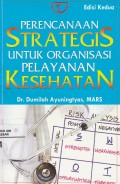 Perencanaan strategis untuk organisasi pelayanan kesehatan