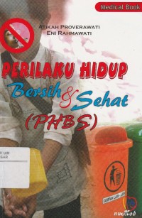 Perilaku Hidup Bersih & Sehat (PHBS)