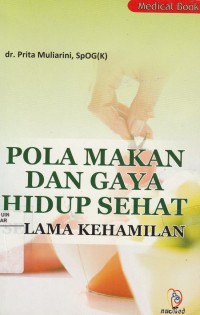 Pola Makan dan Gaya Hidup Sehat Selama Kehamilan