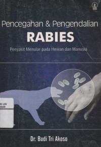 Pencegahan & Pengendalian Rabies: Penyakit Menular pada Hewan dan Manusia