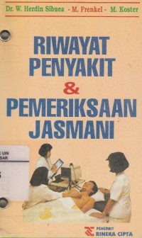 Riwayat Penyakit & Pemeriksaan Jasmani