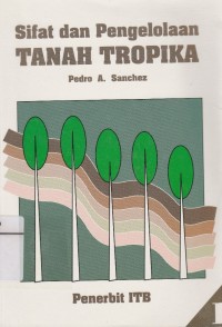 Sifat dan pengelolaan tanah tropika