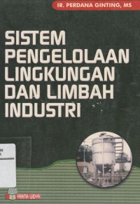 Sistem Pengelolaan Lingkungan Dan Limbah Industri