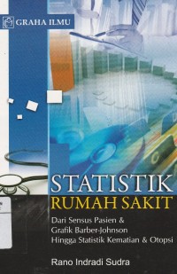 statistik rumah sakit: dari sensus paien & grafik Barber Johnson hingga statistik kematian & otopsi