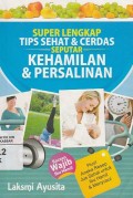 Super Lengkap Tips Kesehatan & Cerdas Seputar Kehamilan & Persalinan