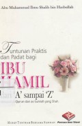 Tuntunan praktis dan padat bagi ibu hamil