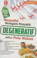 Waspadai Beragam Penyakit Degeneratif akibat Pola Makan