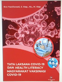 Image of Tata Laksana Covid-19 dan Health Literacy Masyarakat Vaksinasi Covid-19