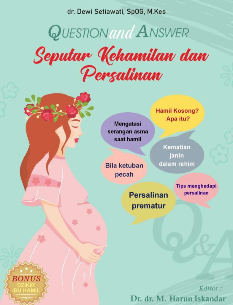 Question And Answer : Seputar Kehamilan dan Persalinan