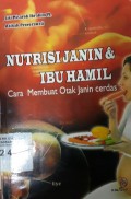 Nutrisi  Janin dan Ibu Hamil