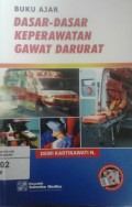 Dasar-Dasar Keperawatan gawat Darurat