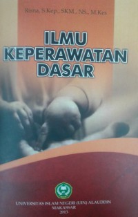 Ilmu Keperawatan Dasar