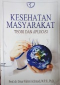 Kesehatan Masyarakat Teori dan Aplikasi