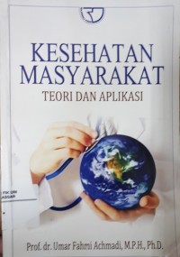 Kesehatan Masyarakat Teori dan Aplikasi