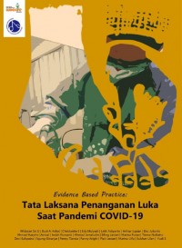 EBOOK : Evidence Based Practice: Tata Laksana Penanganan Luka saat Pandemi COVID-19