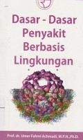 Dasar-Dasar Penyakit Berbasis Lingkungan